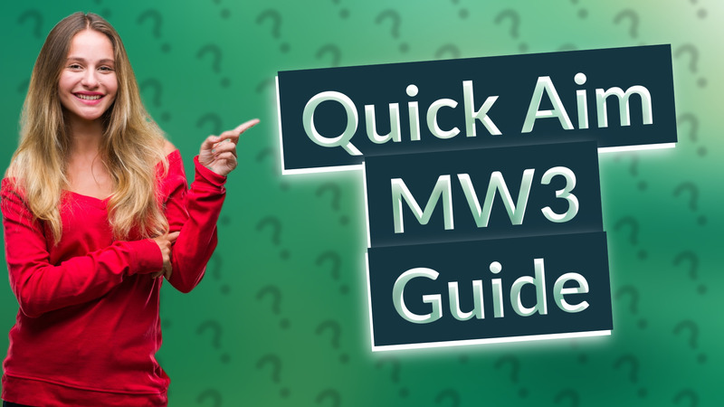 Quick Aim MW3 Guide