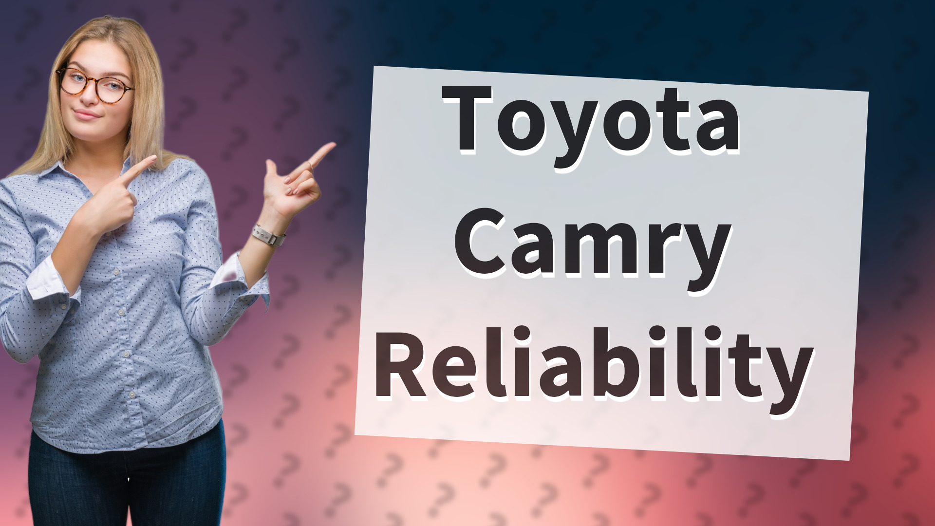 Toyota Camry Reliability