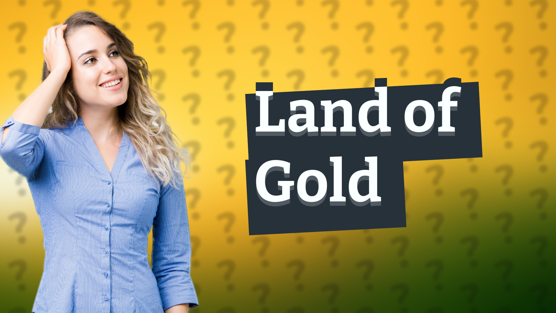 Land of Gold