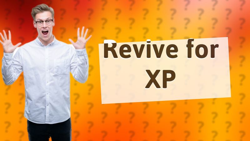 Revive for XP