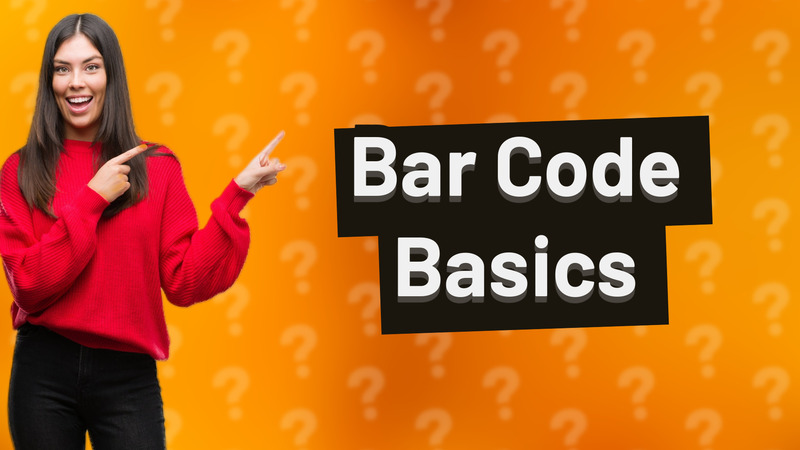 Bar Code Basics