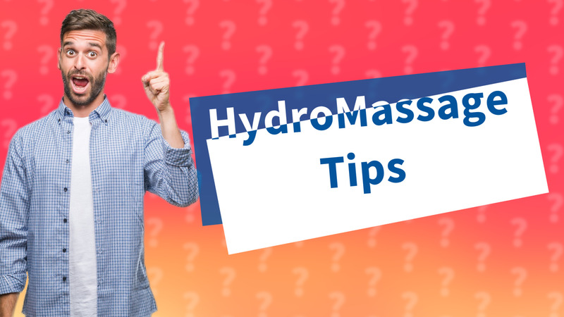 HydroMassage Tips