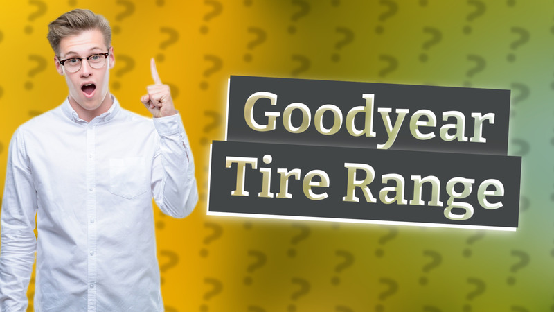 Goodyear Tire Range