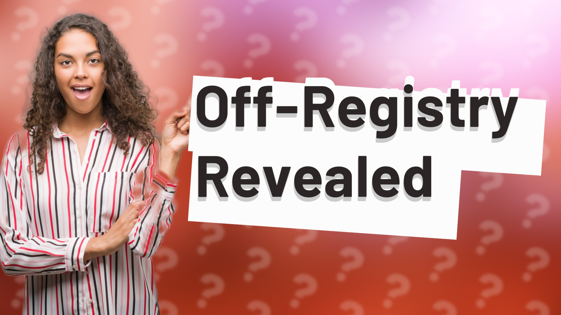 Off-Registry Revealed