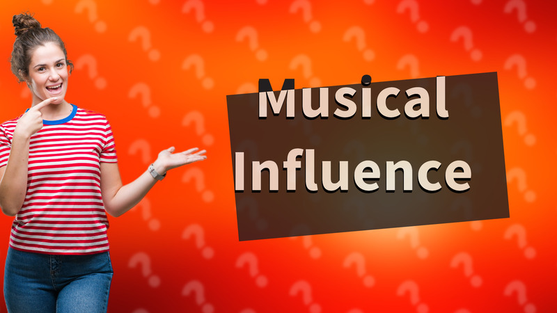 Musical Influence