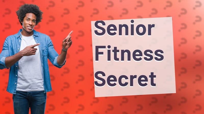 Senior Fitness Secret