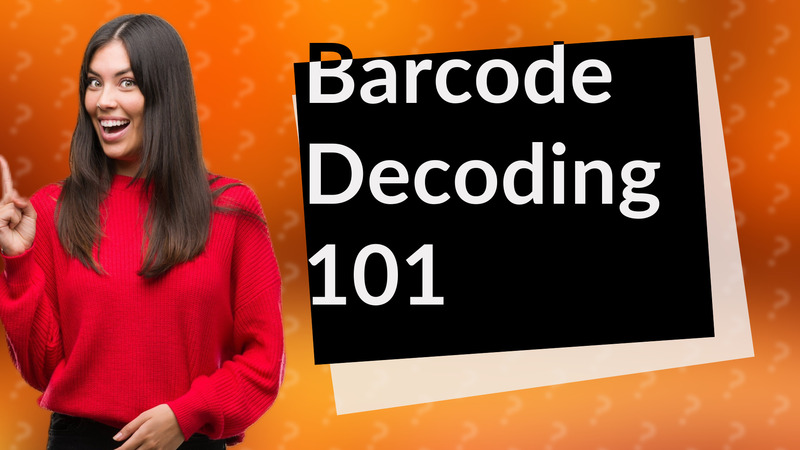Barcode Decoding 101