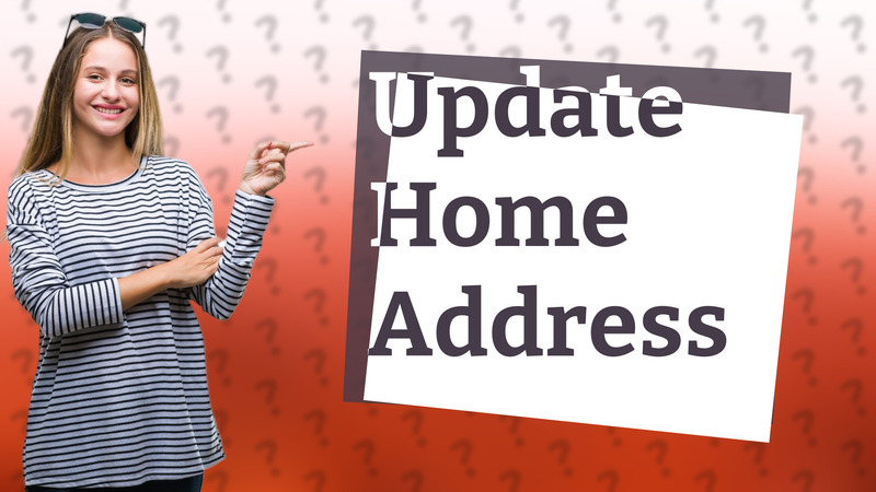 Update Home Address