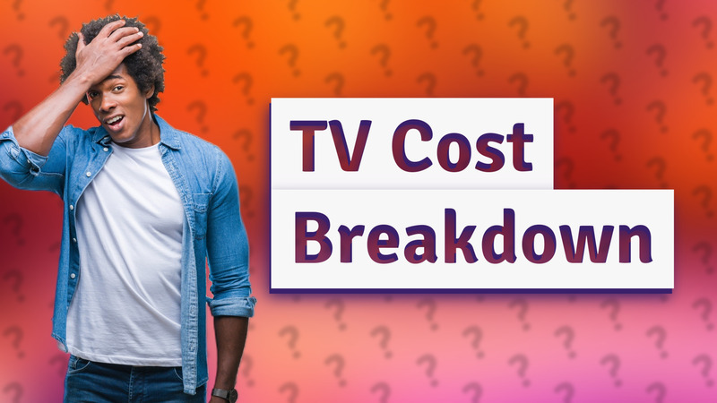 TV Cost Breakdown