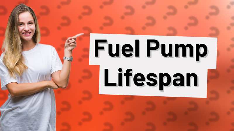 Fuel Pump Lifespan