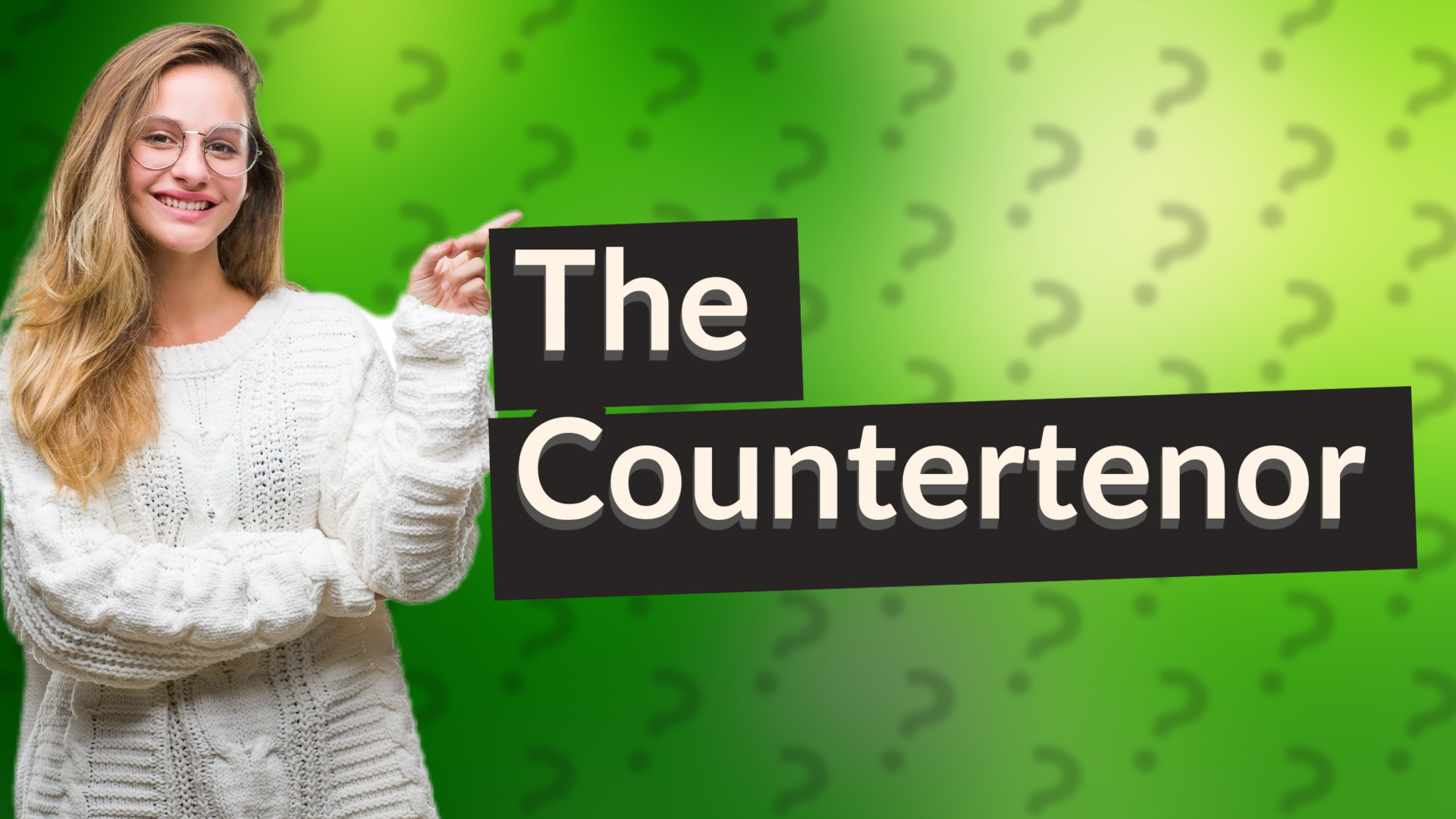 The Countertenor