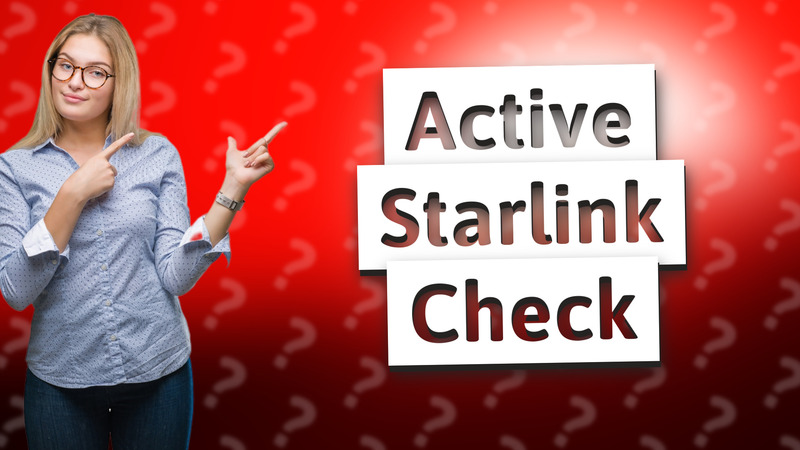 Active Starlink Check