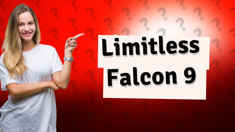 Limitless Falcon 9