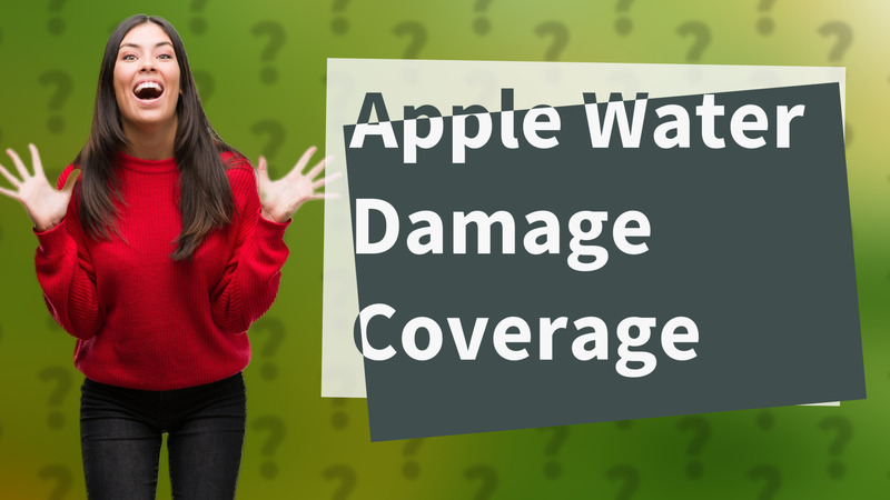 Apple Water Damage Coverage
