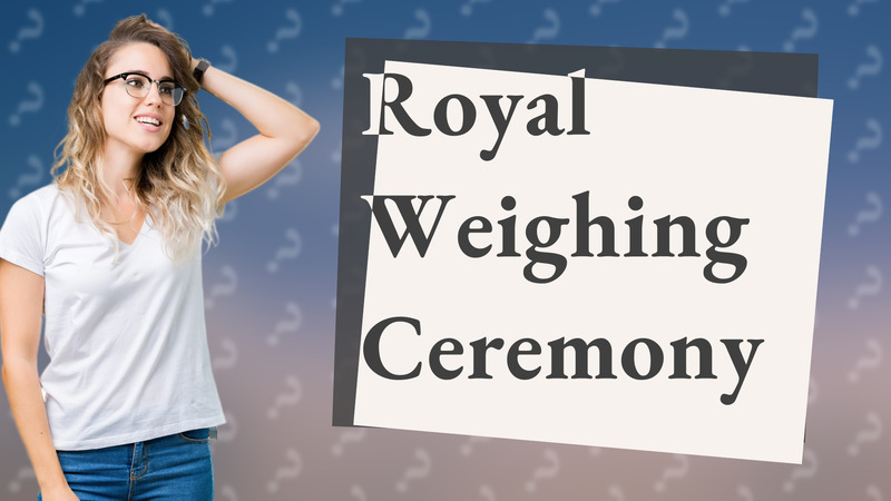 Royal Weighing Ceremony