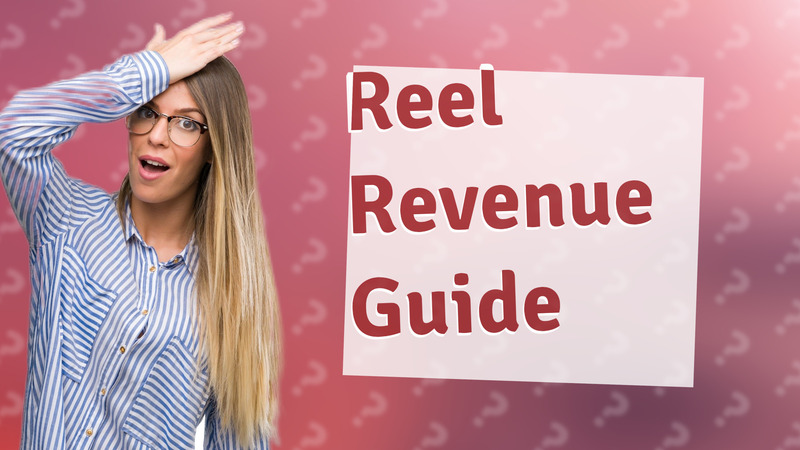 Reel Revenue Guide