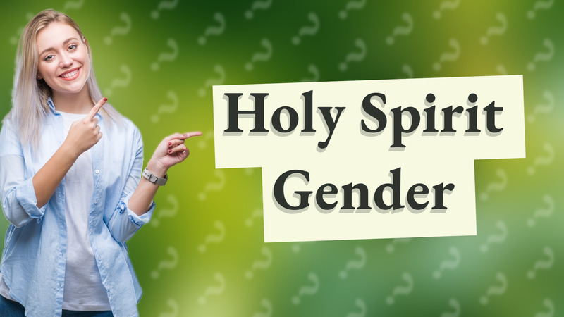 Holy Spirit Gender