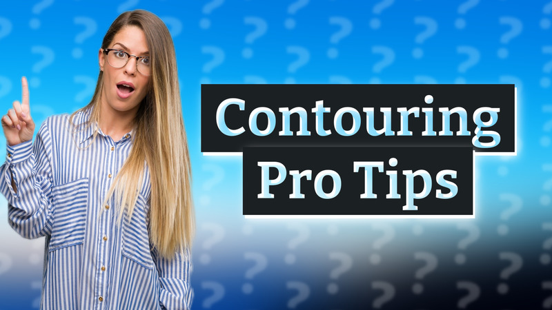 Contouring Pro Tips