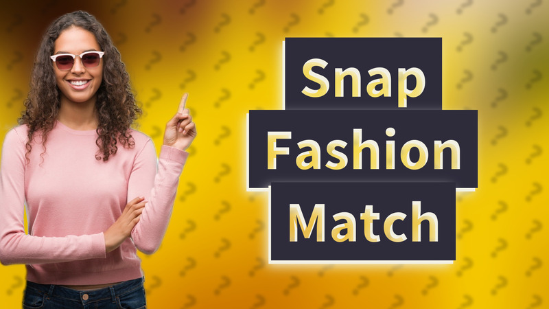 Snap Fashion Match