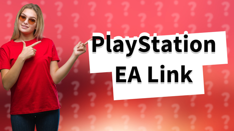 PlayStation EA Link