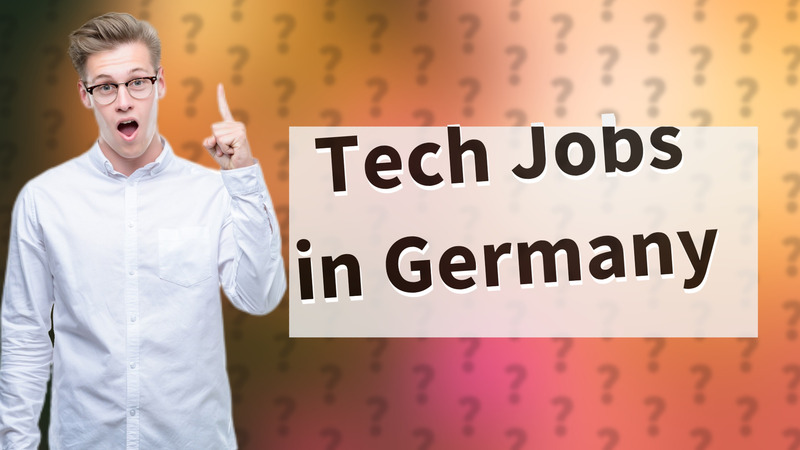 Tech Jobs in Germany