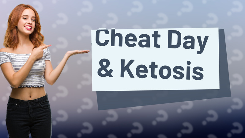 Cheat Day & Ketosis