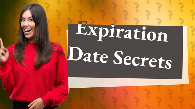 Expiration Date Secrets