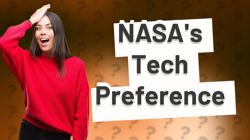NASA's Tech Preference