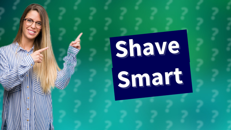 Shave Smart
