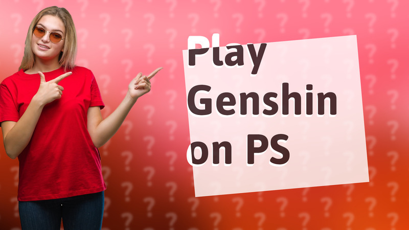 Play Genshin on PS