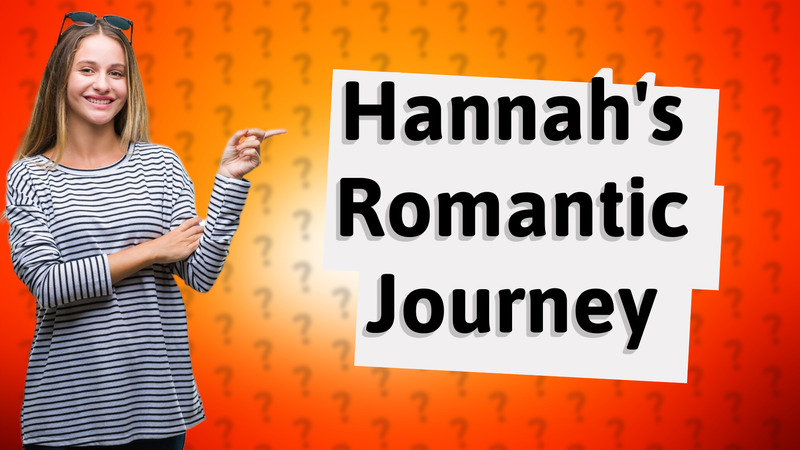 Hannah's Romantic Journey