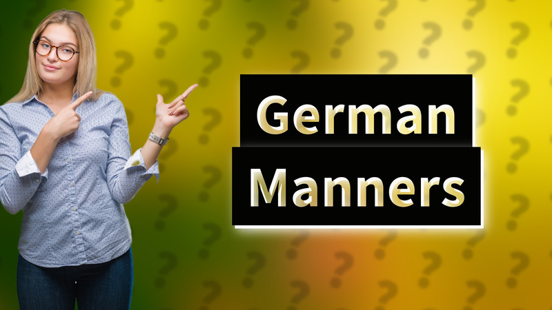 German Manners