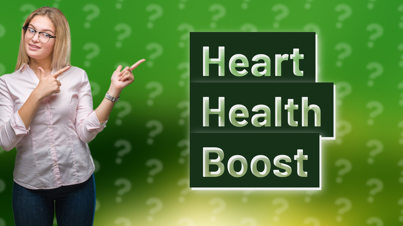Heart Health Boost