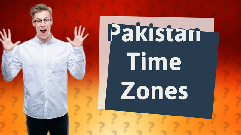 Pakistan Time Zones