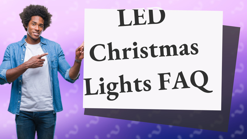 LED Christmas Lights FAQ