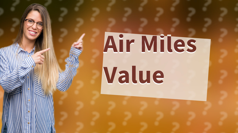 Air Miles Value
