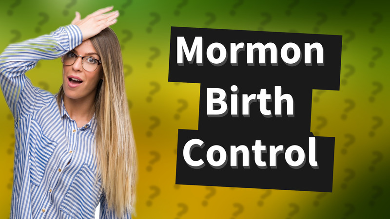 Mormon Birth Control