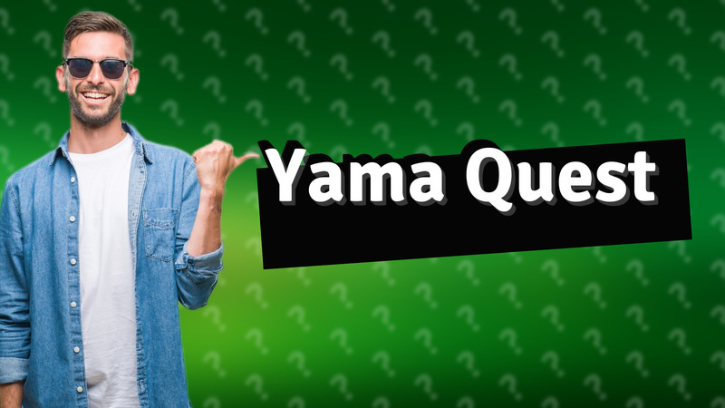 Yama Quest