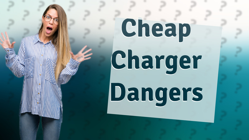 Cheap Charger Dangers