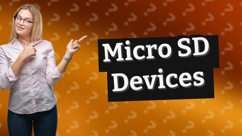 Micro SD Devices