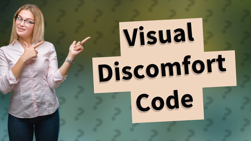 Visual Discomfort Code