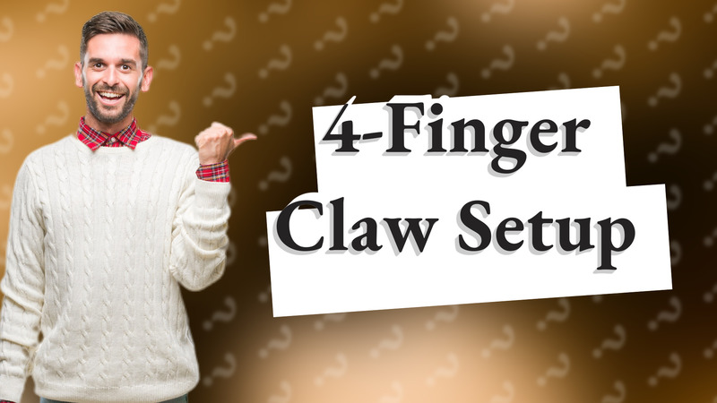 4-Finger Claw Setup