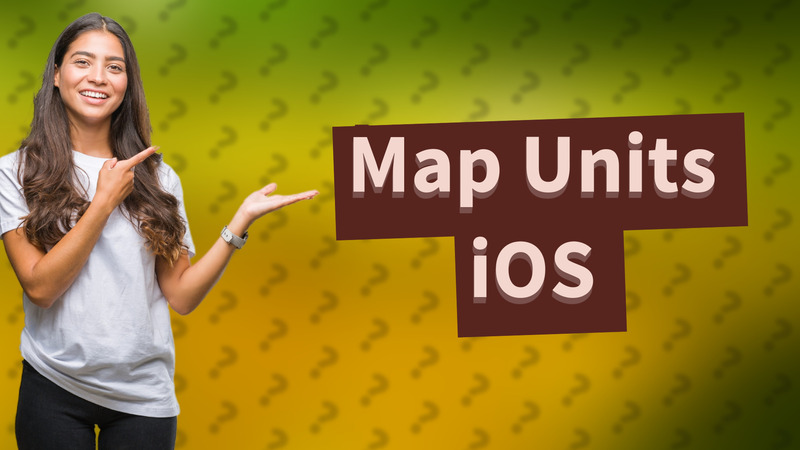 Map Units iOS