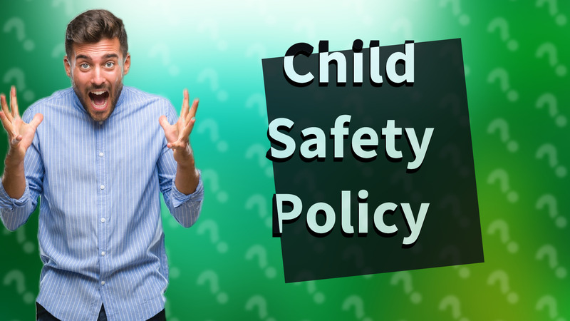 Child Safety Policy