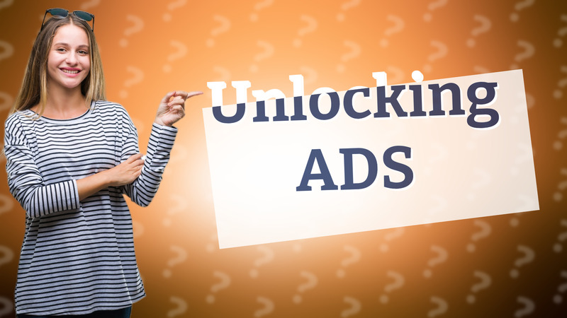 Unlocking ADS