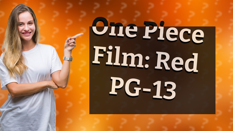 One Piece Film: Red PG-13