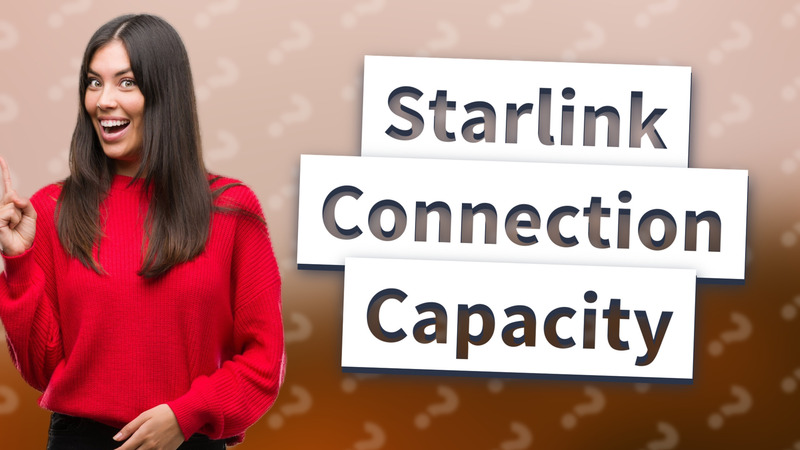 Starlink Connection Capacity