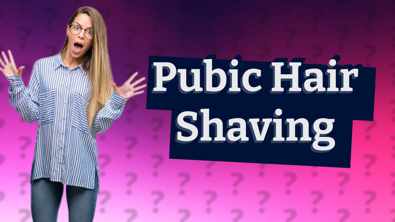 Pubic Hair Shaving