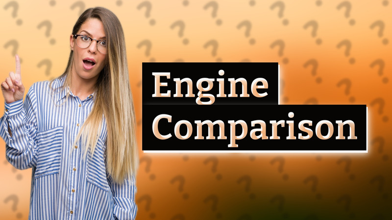 Engine Comparison