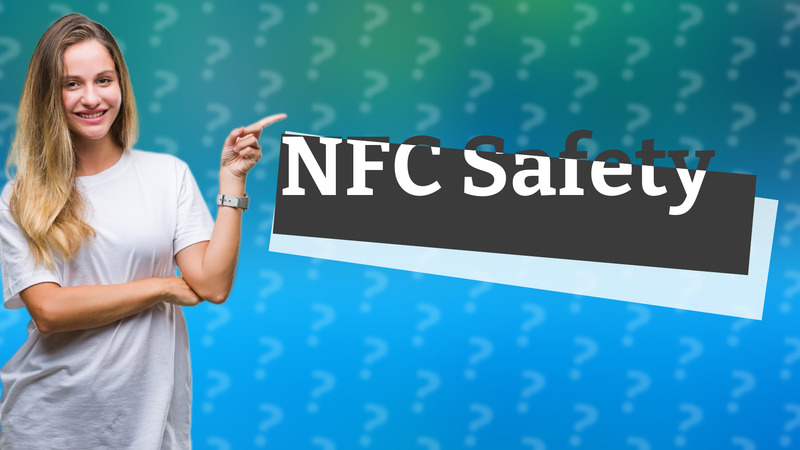 NFC Safety